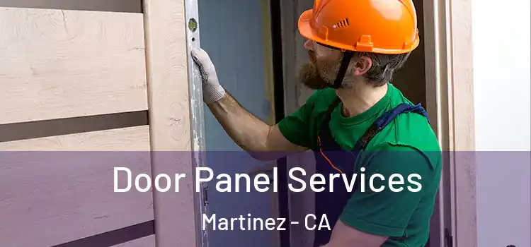 Door Panel Services Martinez - CA